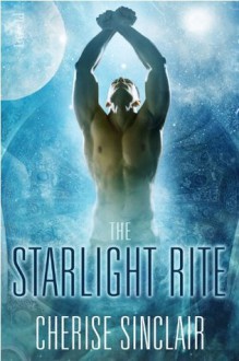 The Starlight Rite - Cherise Sinclair