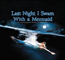 Last Night I Swam With A Mermaid - Kimberly Muller, Michael Müller