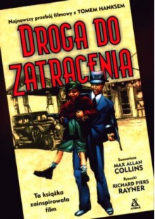 Droga do zatracenia - Max Allan Collins, Richard Piers Rayner