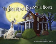 The Ballad of Booster Bogg - Ellen Jackson