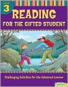 Reading for the Gifted Student Grade 3 (For the Gifted Student) - Flash Kids