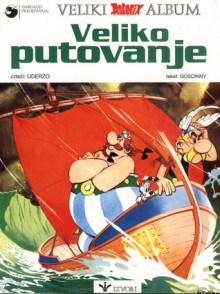 Veliko putovanje (Asterix #22) - René Goscinny, Albert Uderzo