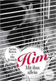 Him - Mit ihm allein (HIM-Reihe, Band 1) - Elle Kennedy, Sarina Bowen