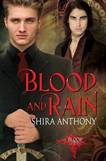 Blood and Rain - Shira Anthony