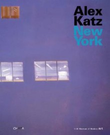 Alex Katz: New York - Alex Katz