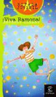 Viva Ramona! - Beverly Cleary, Gabriela Bustelo