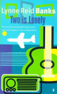 Two Is Lonely - Lynne Reid Banks