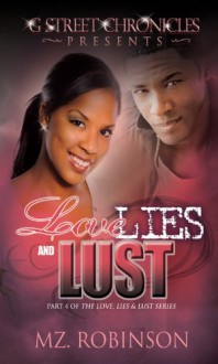 Love, Lies & Lust - Mz. Robinson