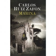 Marina - Carlos Marradan Casas, Katarzyna Okrasko, Carlos Ruiz Zafón