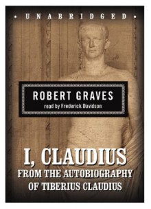 I, Claudius (Audiocd) - Robert Graves, Frederick Davidson