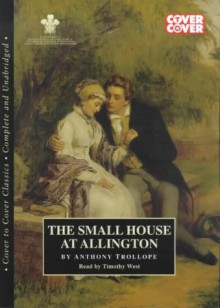 The Small House at Allington - Anthony Trollope, Timothy West