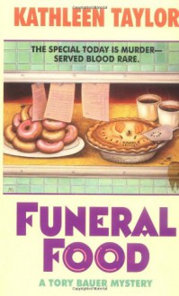 Funeral Food - Kathleen Taylor