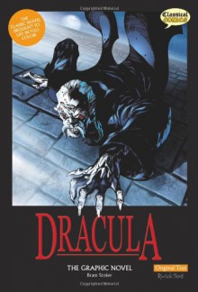 Dracula The Graphic Novel: Original Text - Bram Stoker, Clive Bryant, Staz Johnson, James Offredi