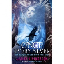 Once Every Never - Lesley Livingston