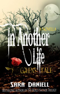 In Another Life: Cohen's Tale - Sara Daniell