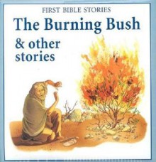 The Burning Bush & Other Stories - Lorenz Books