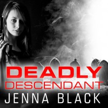 Deadly Descendant: Nikki Glass, Book 2 - Tantor Audio, Sophie Eastlake, Jenna Black