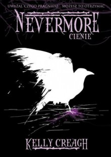 Nevermore: Cienie - Kelly Creagh