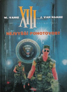 Nejvyšší pohotovost - Jean Van Hamme, William Vance, Richard Podaný