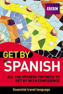 Get By in Spanish (Get By in) - Derek Utley, Matthew Hancock