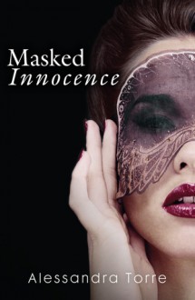 Masked Innocence - Alessandra Torre