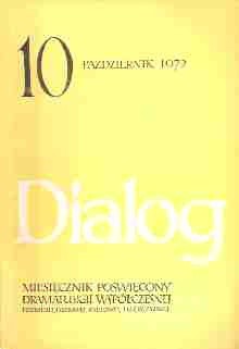 Dialog, nr 10 / październik 1972 - Ernest Bryll, Gert Hofmann, Oldřich Daněk, Franz Xaver Kroetz, Redakcja miesięcznika Dialog