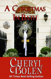 A Christmas in Bath - Cheryl Bolen