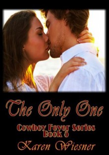 The Only One - Karen Wiesner