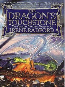 The Dragon's Touchstone - Irene Radford