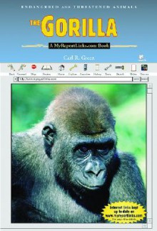 The Gorilla: A MyReportLinks.com Book - Carl R. Green