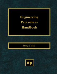 Engineering Procedures Handbook - Nicholas P. Cheremisinoff, Phillip A Cloud