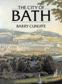 The City of Bath - Barry W. Cunliffe