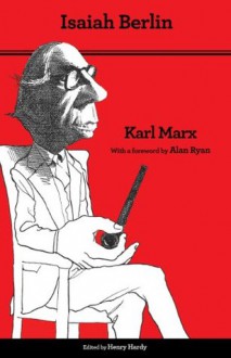 Karl Marx (Fifth Edition) - Isaiah Berlin, Henry Hardy, Alan Ryan, Terrell Carver