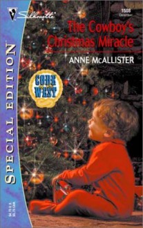 The Cowboy's Christmas Miracle - Anne McAllister
