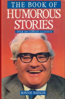 The Book of Humorous Stories - Ronnie Barker