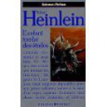 L' enfant tombé des étoiles - Robert A. Heinlein, Pierre-Paul Durastanti, Régine Vivier