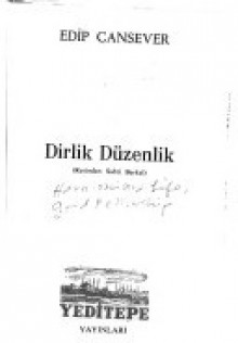 Dirlik Düzenlik - Edip Cansever