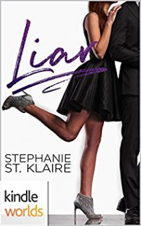 Imperfect Love: Liar (Kindle Worlds Novella) - Stephanie St. Klaire