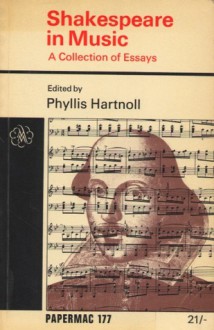 Shakespeare in music - Phyllis Hartnoll, John Stevens, Charles Cudworth