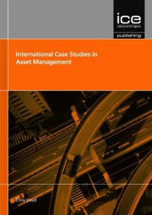 International Case Studies in Asset Management - Chris Lloyd