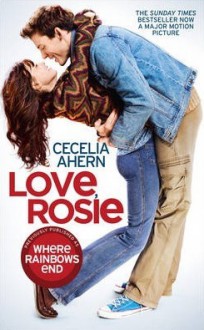 Love, Rosie - Cecelia Ahern