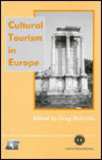 Cultural Tourism In Europe - Greg Richards