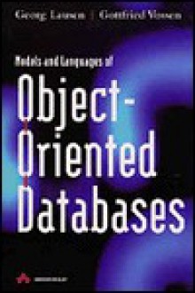 Models and Languages of Object-Oriented Databases - Georg Lausen, Gottfried Vossen