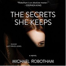 The Secrets She Keeps - Michael Robotham