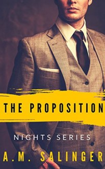 The Proposition (Nights Series #6) - A.M. Salinger