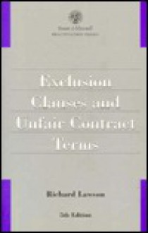 Exclusion Clauses And Unfair Contract Terms - Richard H. Lawson