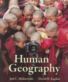 Human Geography - Jon C. Malinowski, David H. Kaplan