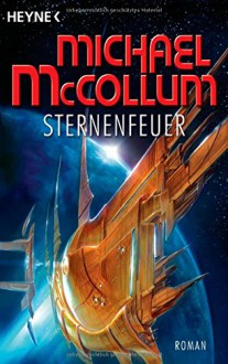 Sternenfeuer - Michael McCollum, Martin Gilbert, Volkan Baga