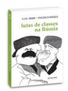 Lutas de classes na Rússia - Karl Marx, Friedrich Engels