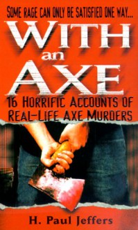 With An Axe - H. Paul Jeffers